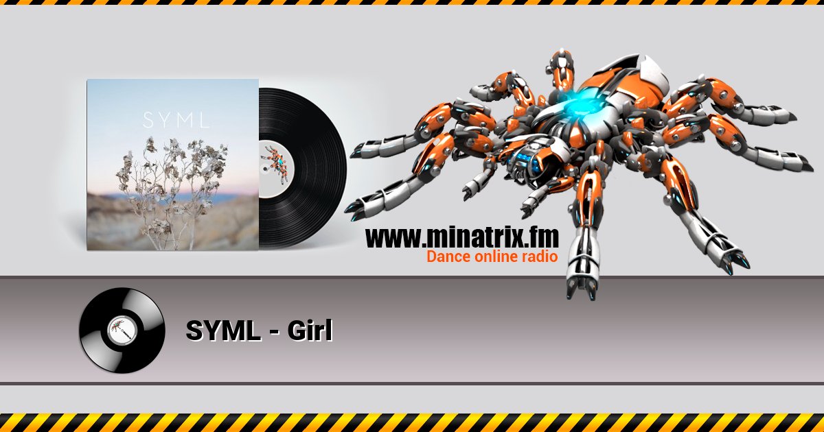 SYML - Girl SYML - Girl скачать бесплатно