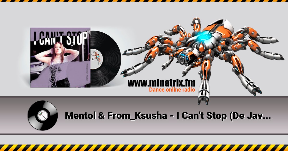 Mentol & From_Ksusha - I Can't Stop (De Javu) Mentol & From_Ksusha - I Can't Stop (De Javu) скачать бесплатно