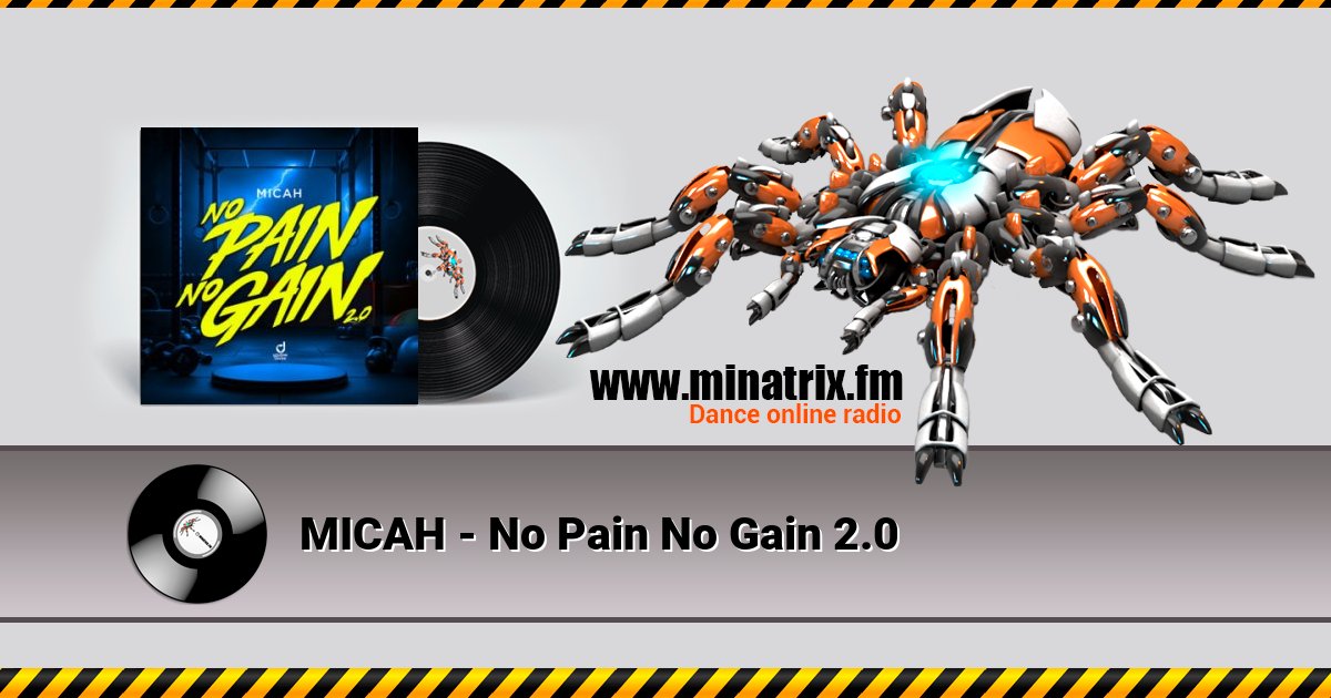 MICAH - No Pain No Gain 2.0 MICAH - No Pain No Gain 2.0 скачать бесплатно