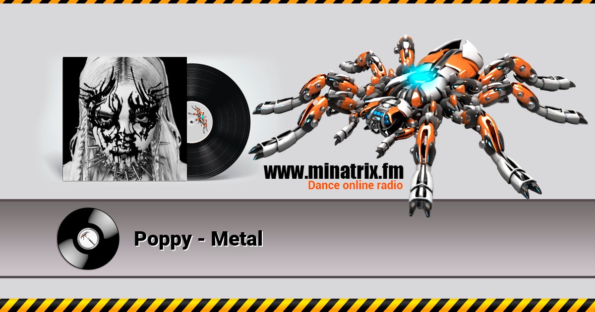 Poppy - Metal Poppy - Metal скачать бесплатно