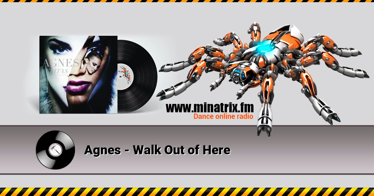 Agnes - Walk Out of Here Agnes - Walk Out of Here скачать бесплатно