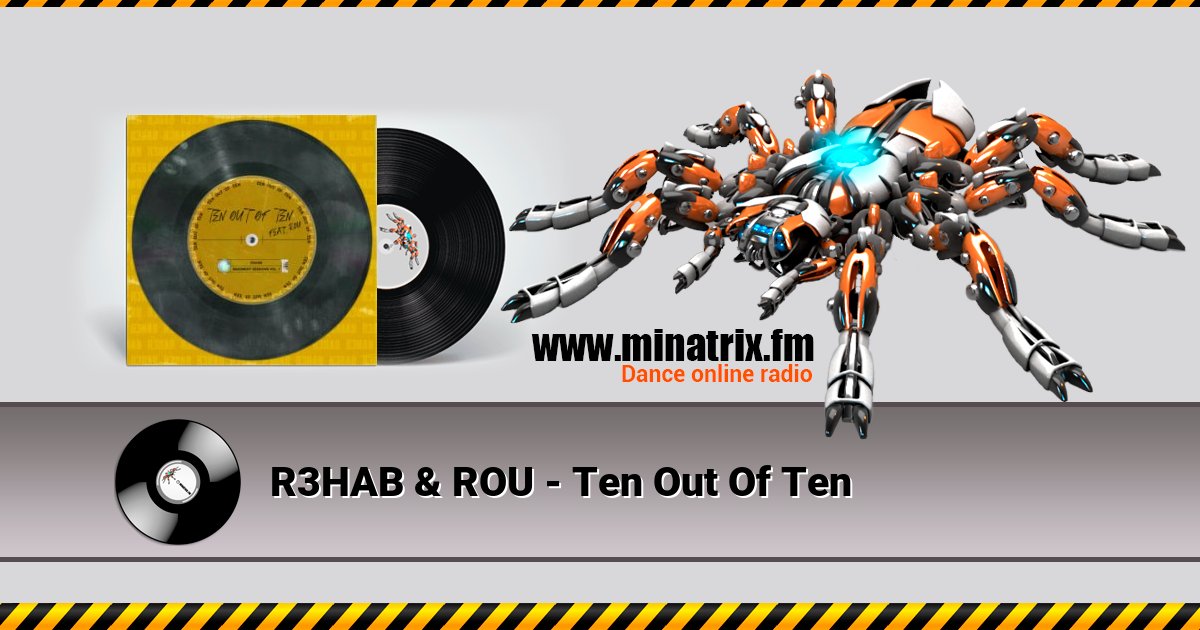 R3HAB & ROU - Ten Out Of Ten R3HAB & ROU - Ten Out Of Ten скачать бесплатно