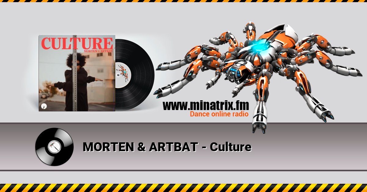 MORTEN & ARTBAT - Culture MORTEN & ARTBAT - Culture скачать бесплатно