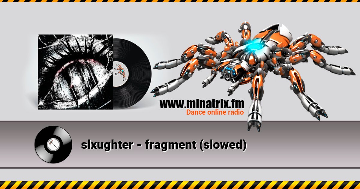 slxughter - fragment (slowed) slxughter - fragment (slowed) скачать бесплатно