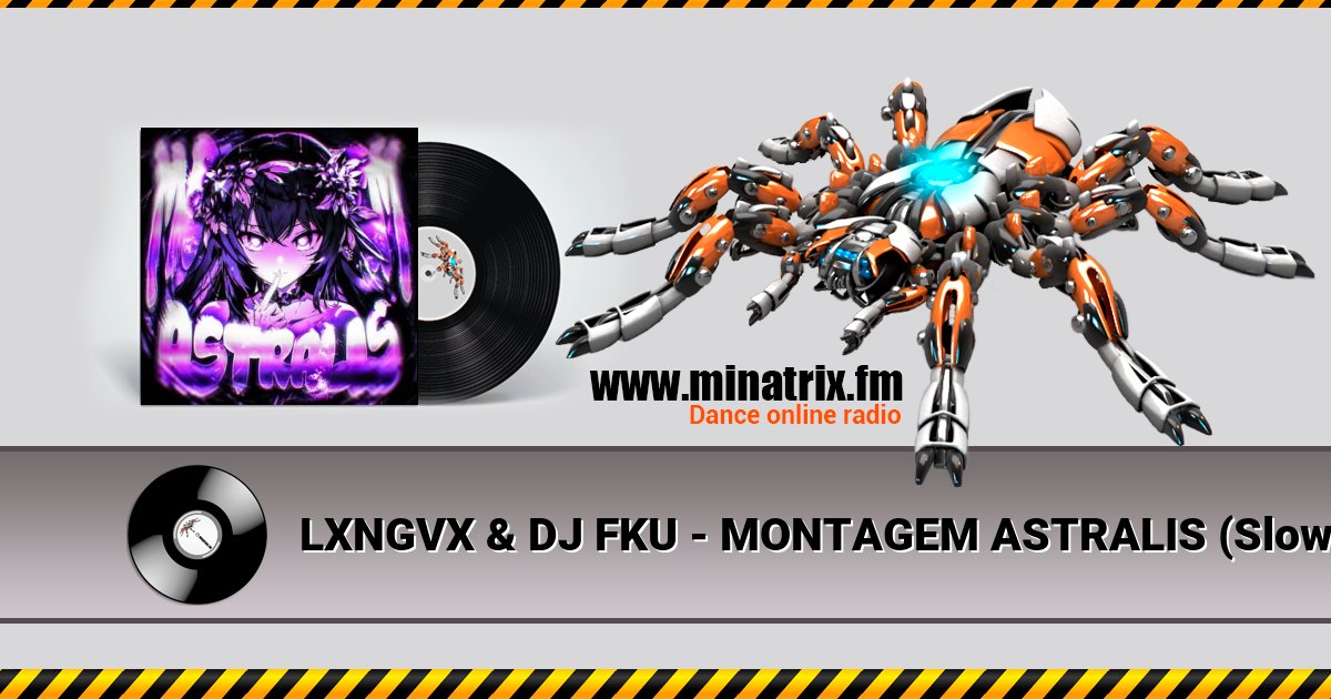 LXNGVX & DJ FKU - MONTAGEM ASTRALIS (Slowed) LXNGVX & DJ FKU - MONTAGEM ASTRALIS (Slowed) скачать бесплатно