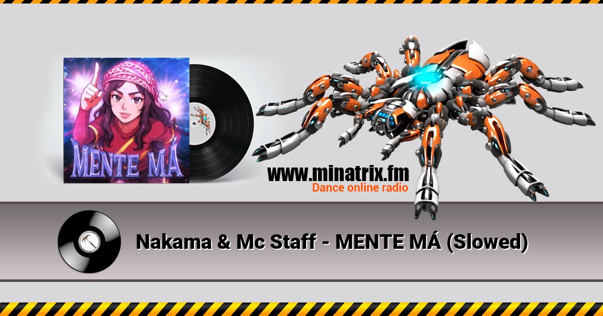Nakama & Mc Staff - MENTE MÁ (Slowed) Nakama & Mc Staff - MENTE MÁ (Slowed) скачать бесплатно