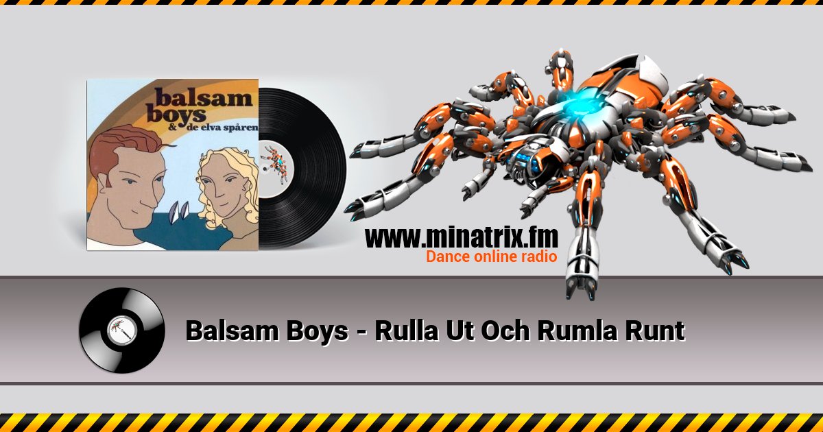 Balsam Boys - Rulla Ut Och Rumla Runt Balsam Boys - Rulla Ut Och Rumla Runt скачать бесплатно