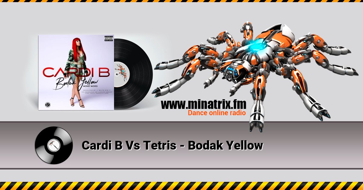 Cardi B Vs Tetris - Bodak Yellow Cardi B Vs Tetris - Bodak Yellow скачать бесплатно