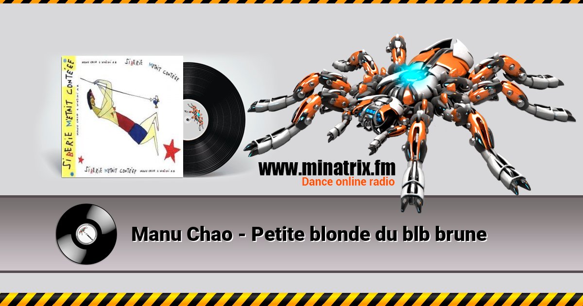 Manu Chao - Petite blonde du blb brune Manu Chao - Petite blonde du blb brune скачать бесплатно