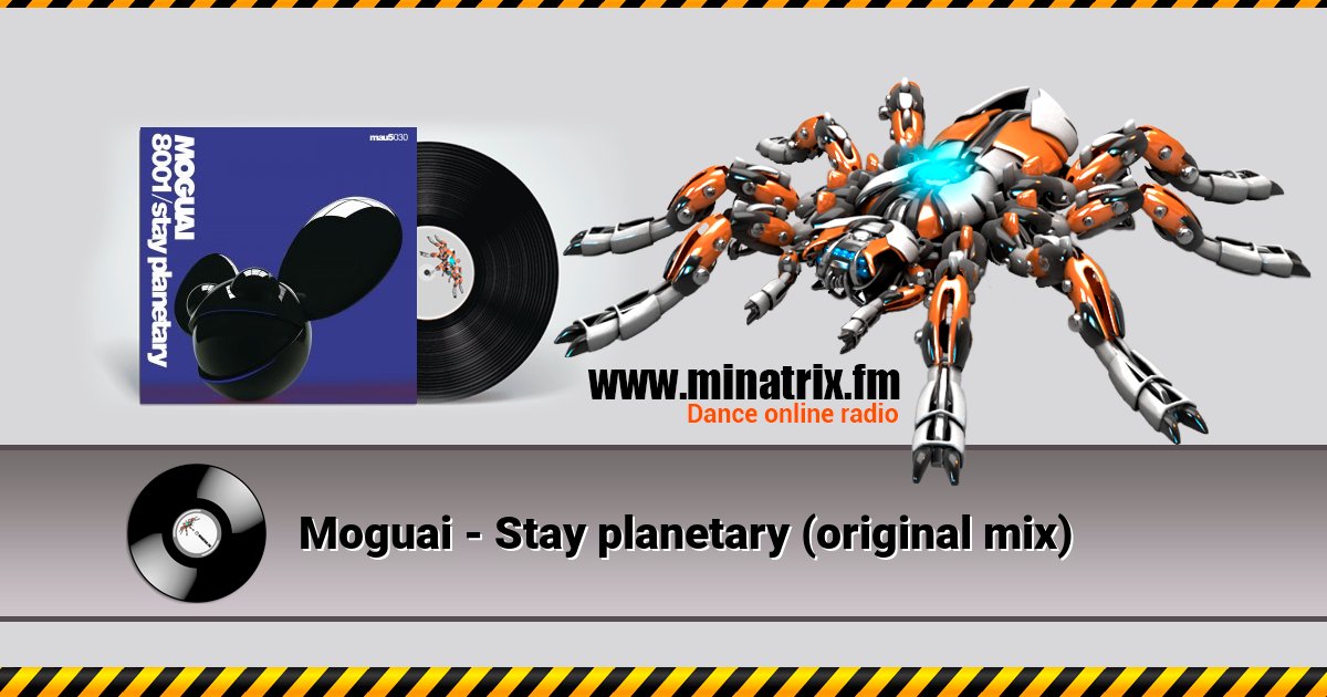 Moguai - Stay planetary (original mix) Moguai - Stay planetary (original mix) скачать бесплатно