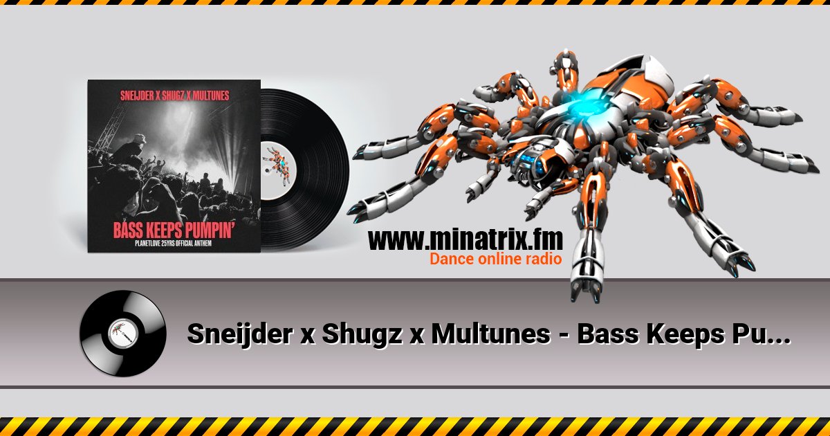 Sneijder x Shugz x Multunes - Bass Keeps Pumpin' Sneijder x Shugz x Multunes - Bass Keeps Pumpin' скачать бесплатно