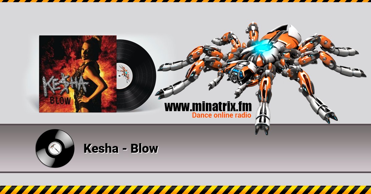 Kesha - Blow Kesha - Blow скачать бесплатно