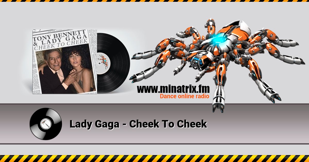 Lady Gaga - Cheek To Cheek Lady Gaga - Cheek To Cheek скачать бесплатно