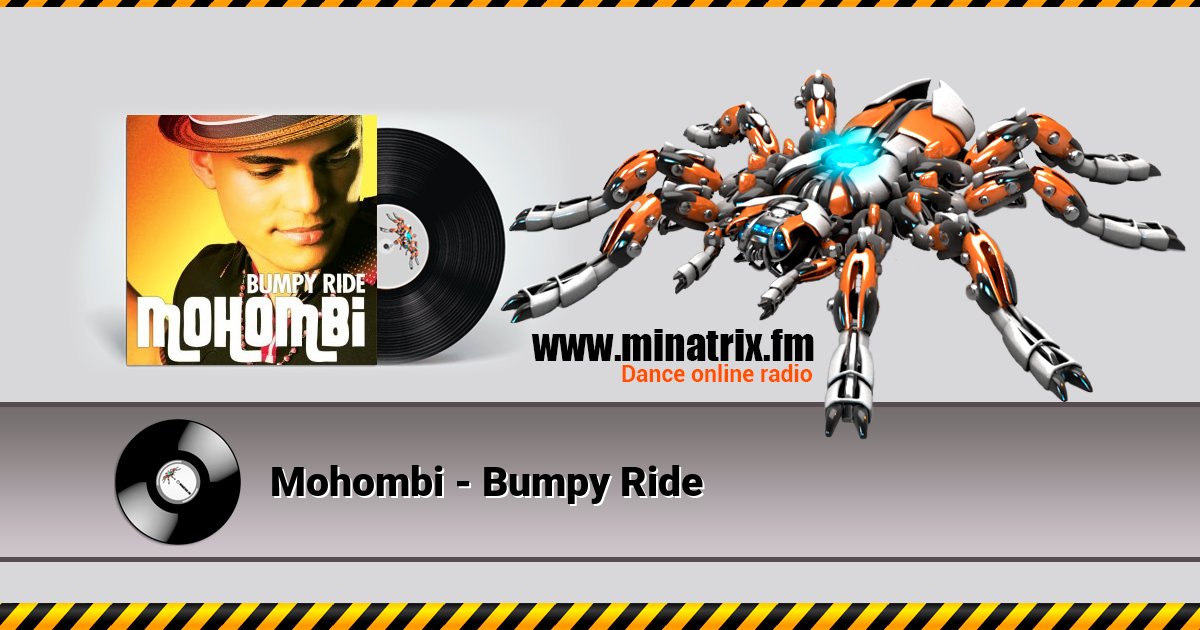 Mohombi - Bumpy Ride Mohombi - Bumpy Ride скачать бесплатно
