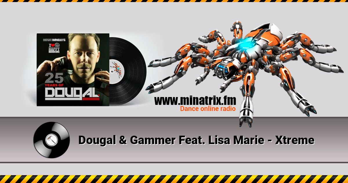 Dougal & Gammer Feat. Lisa Marie - Xtreme Dougal & Gammer Feat. Lisa Marie - Xtreme скачать бесплатно