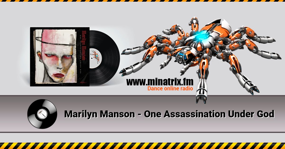 Marilyn Manson - One Assassination Under God Marilyn Manson - One Assassination Under God скачать бесплатно