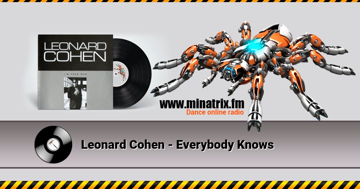 Leonard Cohen - Everybody Knows Leonard Cohen - Everybody Knows скачать бесплатно