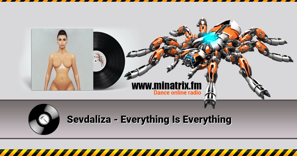 Sevdaliza - Everything Is Everything  