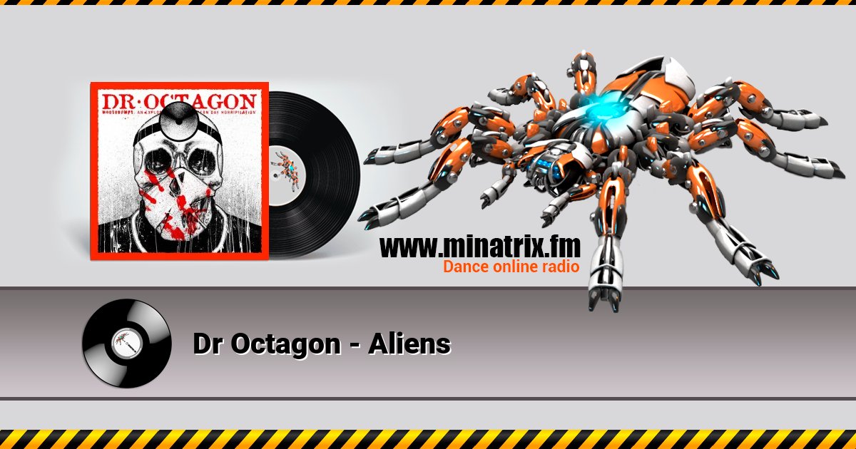 Dr Octagon - Aliens  