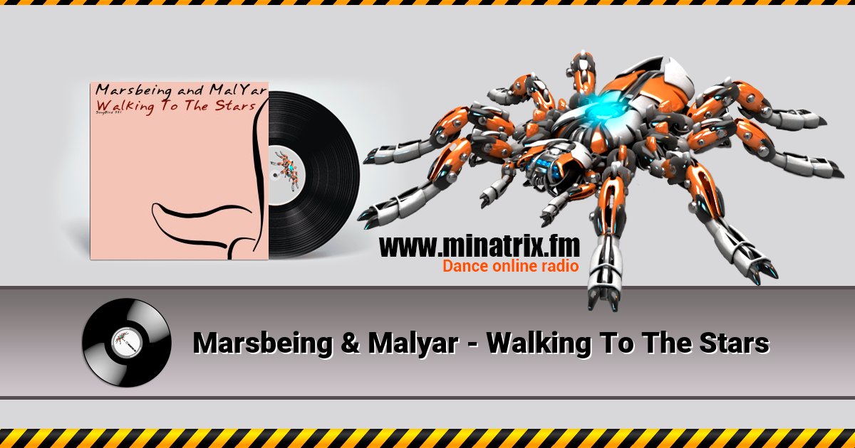 Marsbeing & Malyar - Walking To The Stars Marsbeing & Malyar - Walking To The Stars скачать бесплатно