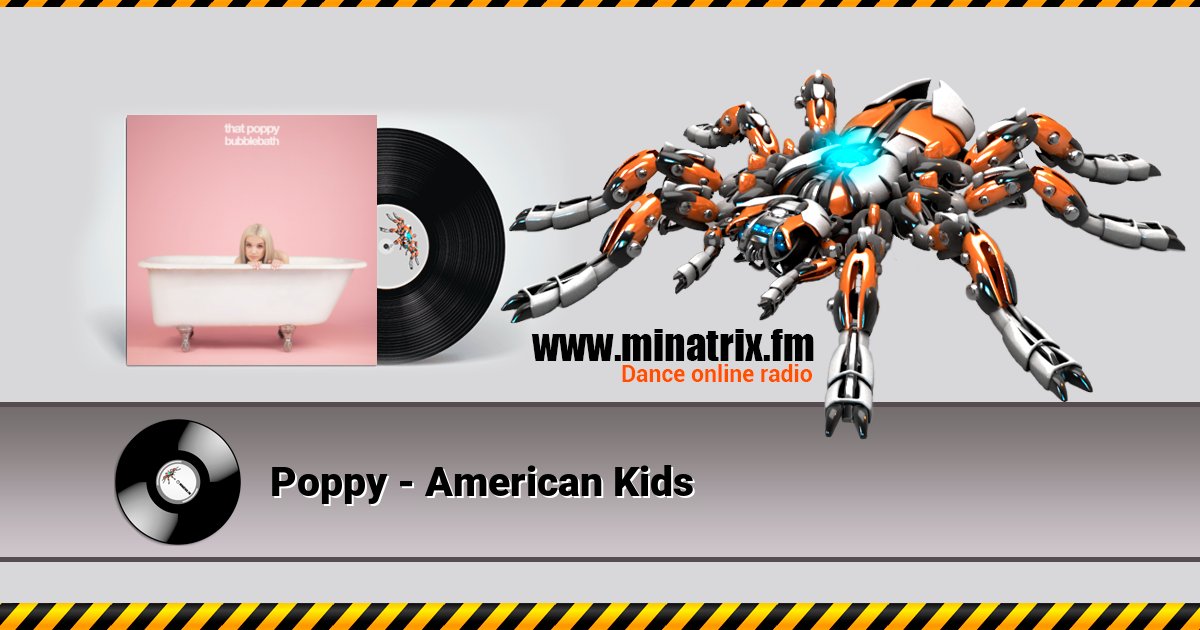 Poppy - American Kids Poppy - American Kids скачать бесплатно