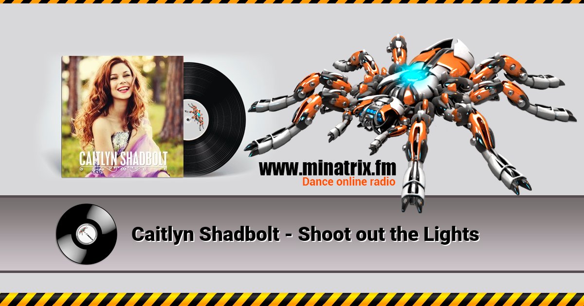 Caitlyn Shadbolt - Shoot out the Lights Caitlyn Shadbolt - Shoot out the Lights скачать бесплатно