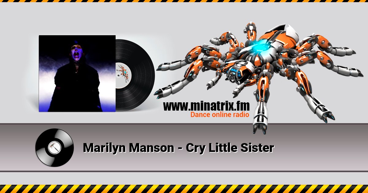 Marilyn Manson - Cry Little Sister Marilyn Manson - Cry Little Sister скачать бесплатно