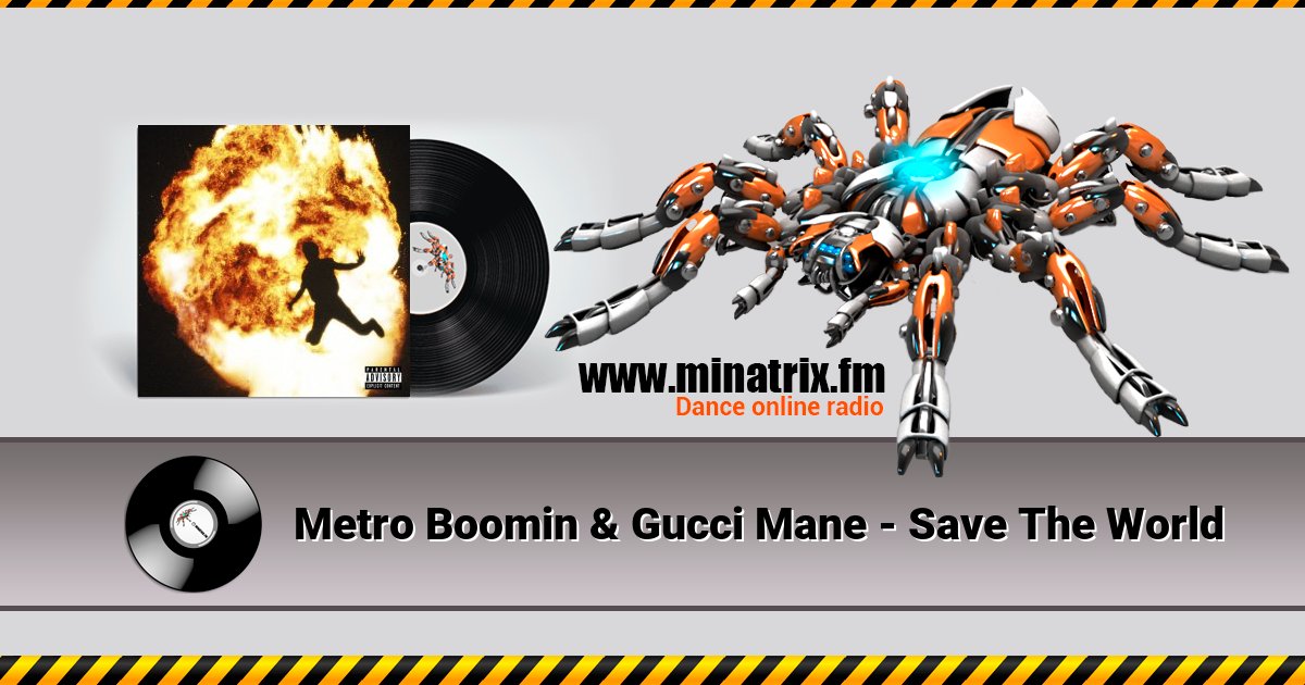 Metro Boomin & Gucci Mane - Save The World Metro Boomin & Gucci Mane - Save The World скачать бесплатно