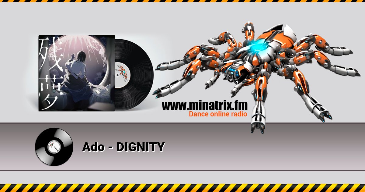 Ado - DIGNITY Ado - DIGNITY скачать бесплатно