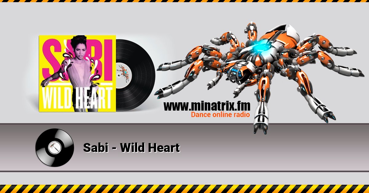 Sabi - Wild Heart Sabi - Wild Heart скачать бесплатно