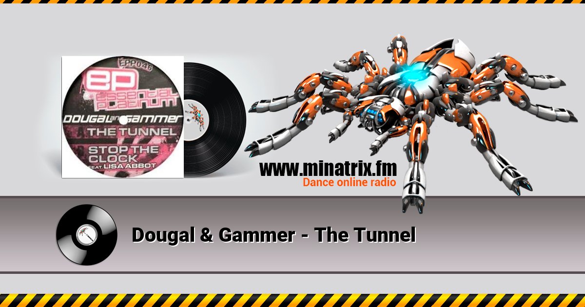 Dougal & Gammer - The Tunnel Dougal & Gammer - The Tunnel скачать бесплатно