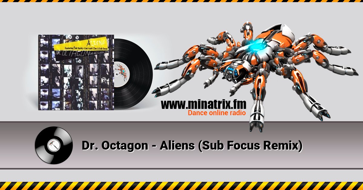 Dr. Octagon - Aliens (Sub Focus Remix) Dr. Octagon - Aliens (Sub Focus Remix) скачать бесплатно