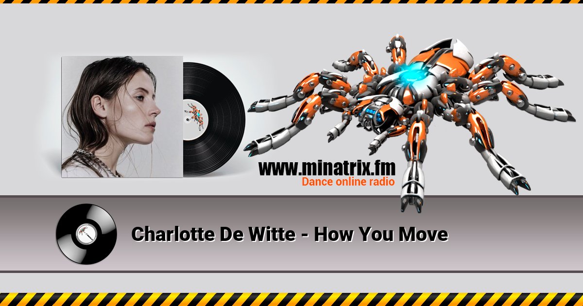 Charlotte De Witte - How You Move Charlotte De Witte - How You Move скачать бесплатно