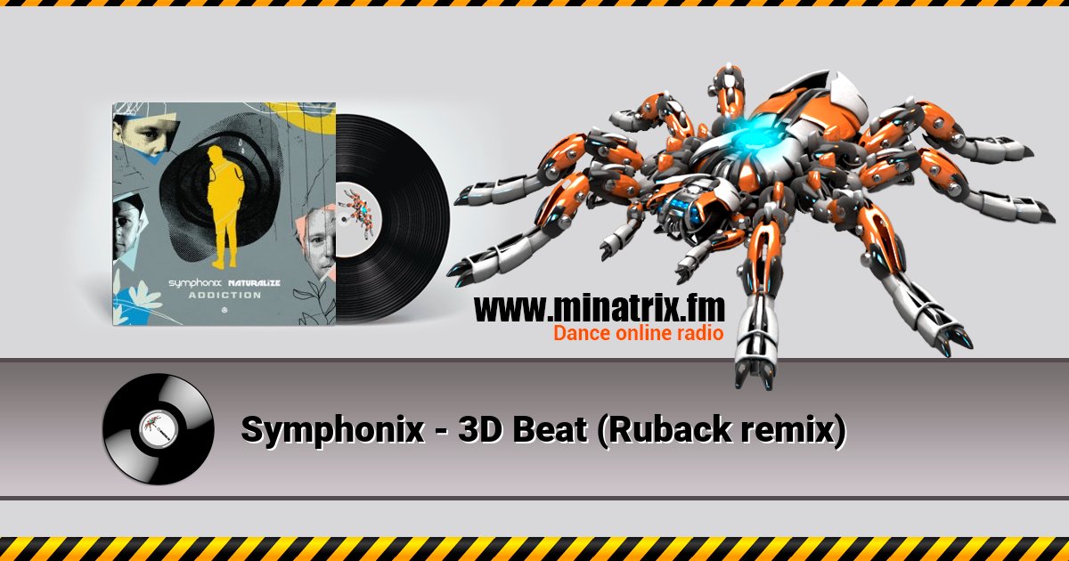 Symphonix - 3D Beat (Ruback remix) Symphonix - 3D Beat (Ruback remix) скачать бесплатно