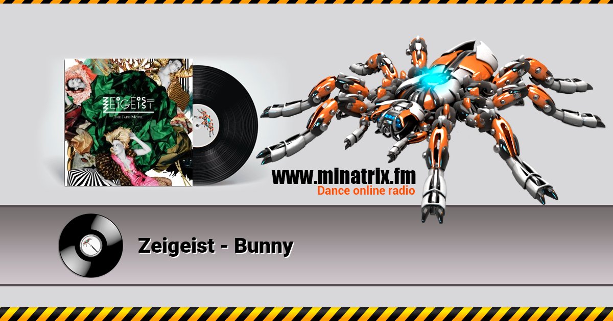 Zeigeist - Bunny Zeigeist - Bunny скачать бесплатно