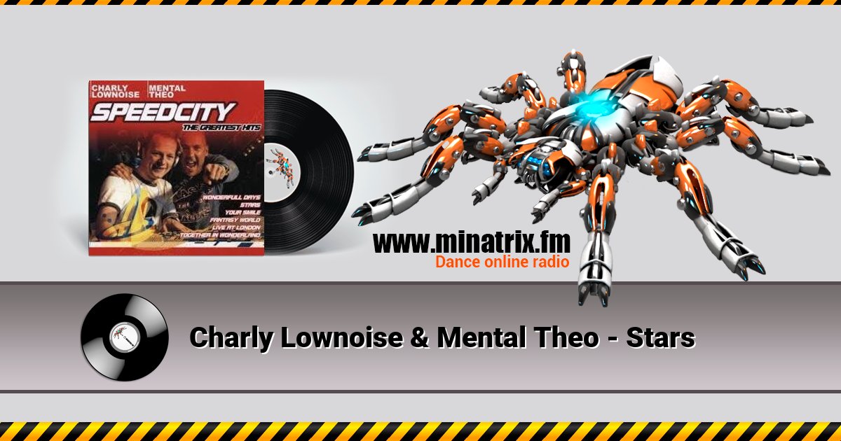 Charly Lownoise & Mental Theo - Stars Charly Lownoise & Mental Theo - Stars скачать бесплатно