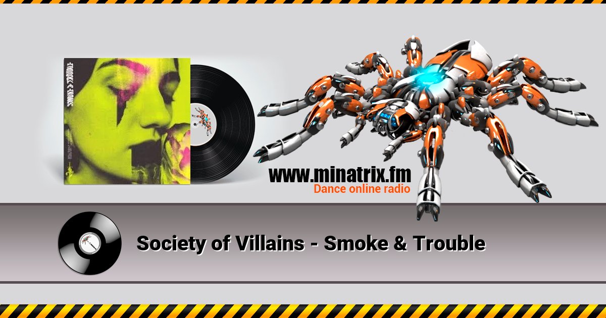 Society of Villains - Smoke & Trouble Society of Villains - Smoke & Trouble скачать бесплатно