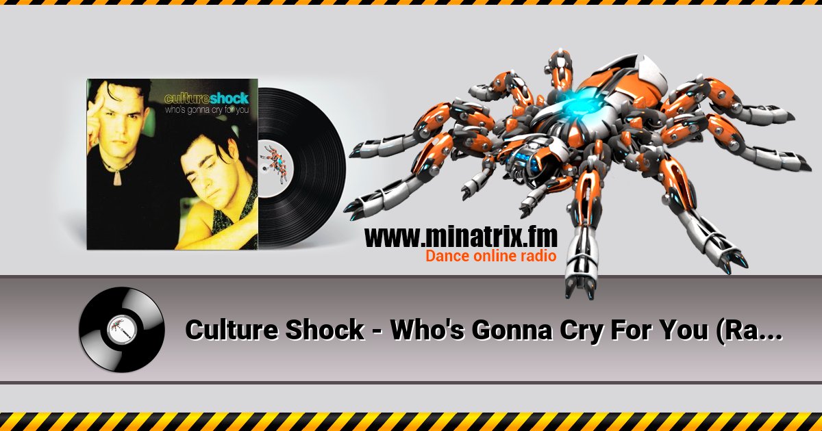 Culture Shock - Who's Gonna Cry For You (Radio Mix) Culture Shock - Who's Gonna Cry For You (Radio Mix) скачать бесплатно