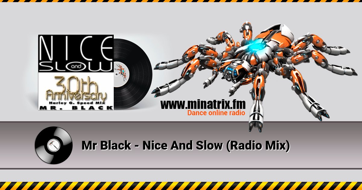 Mr Black - Nice And Slow (Radio Mix) Mr Black - Nice And Slow (Radio Mix) скачать бесплатно
