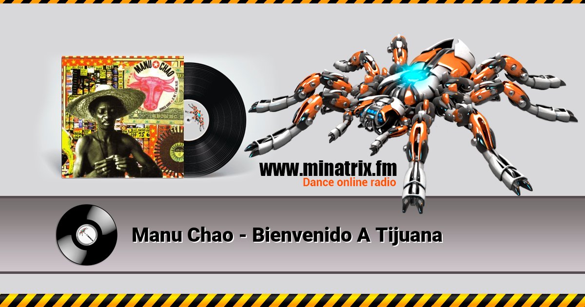 Manu Chao - Bienvenido A Tijuana Manu Chao - Bienvenido A Tijuana скачать бесплатно