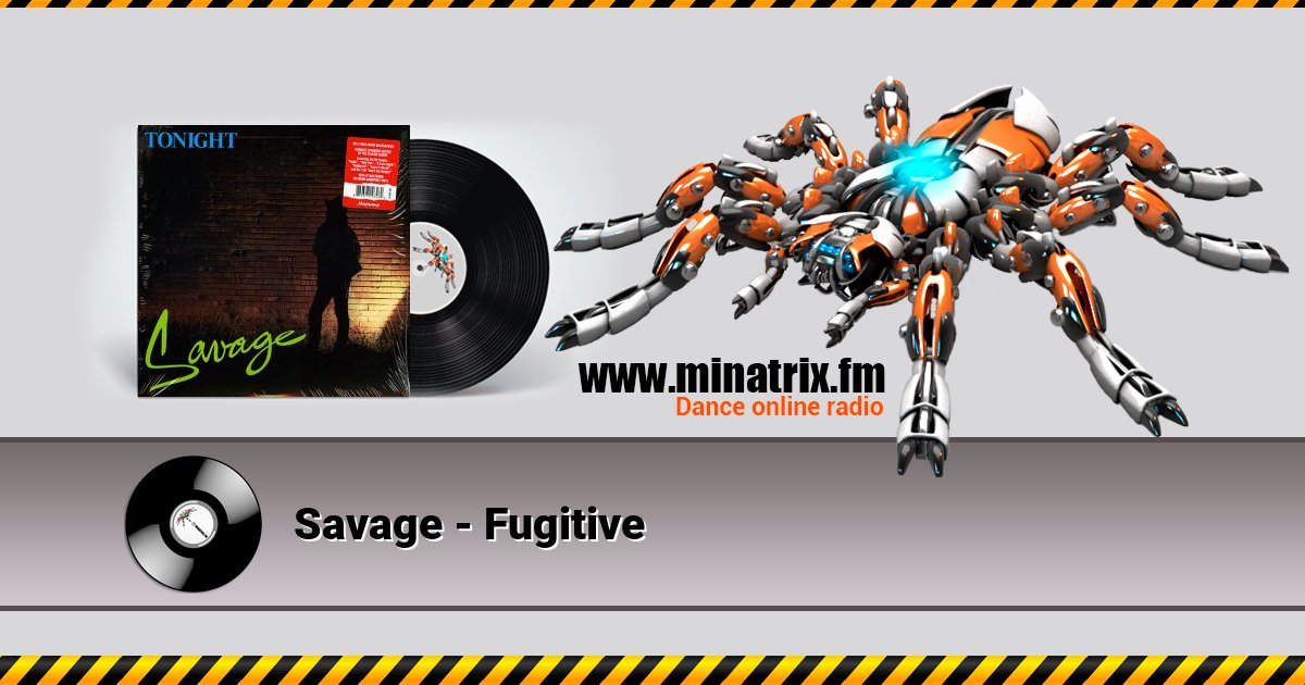 Savage - Fugitive  