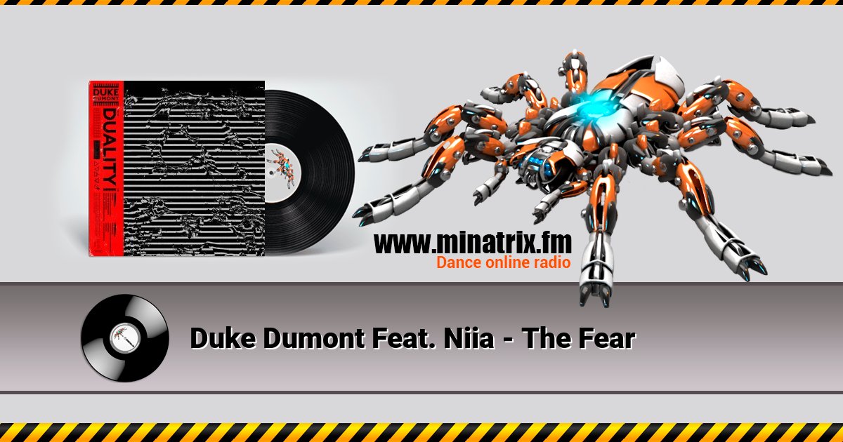 Duke Dumont Feat. Niia - The Fear Duke Dumont Feat. Niia - The Fear скачать бесплатно