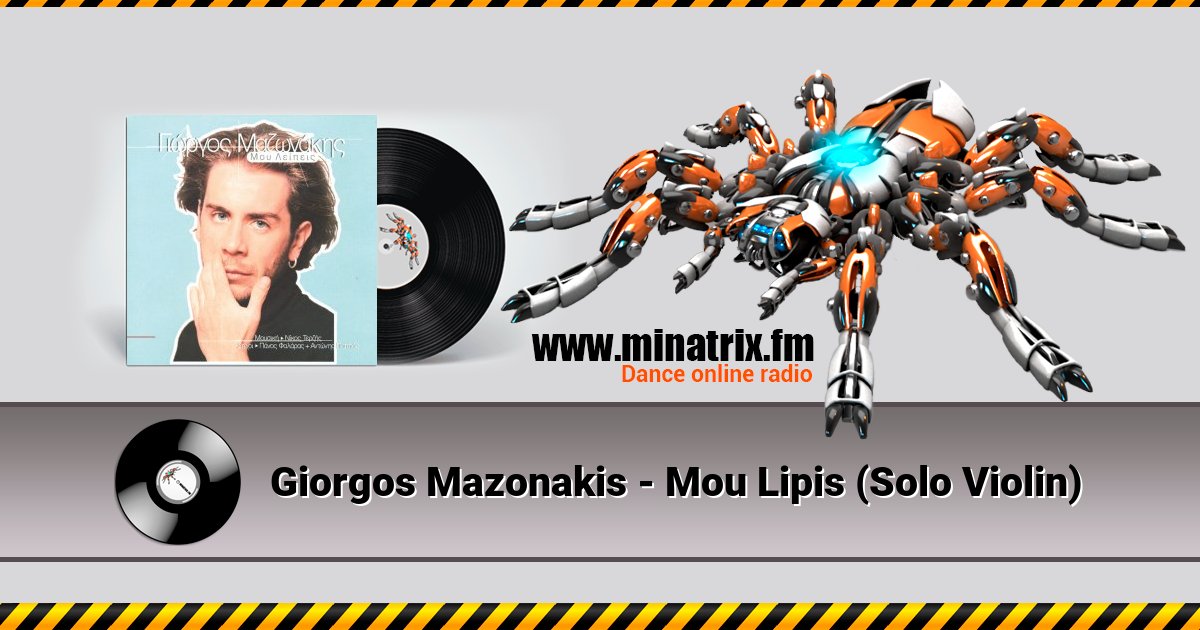 Giorgos Mazonakis - Mou Lipis (Solo Violin) Giorgos Mazonakis - Mou Lipis (Solo Violin) скачать бесплатно