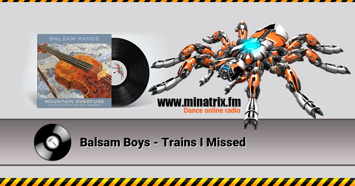 Balsam Boys - Trains I Missed Balsam Boys - Trains I Missed скачать бесплатно