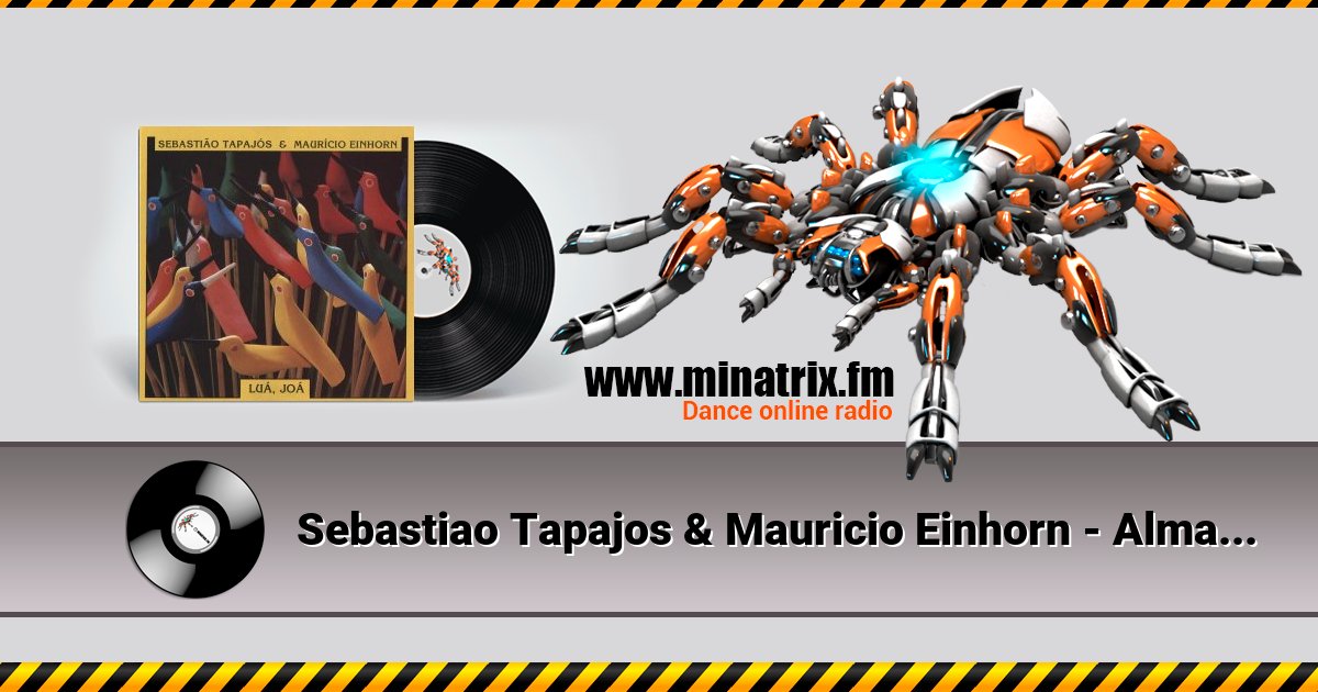 Sebastiao Tapajos & Mauricio Einhorn - Alma Nomade Sebastiao Tapajos & Mauricio Einhorn - Alma Nomade скачать бесплатно