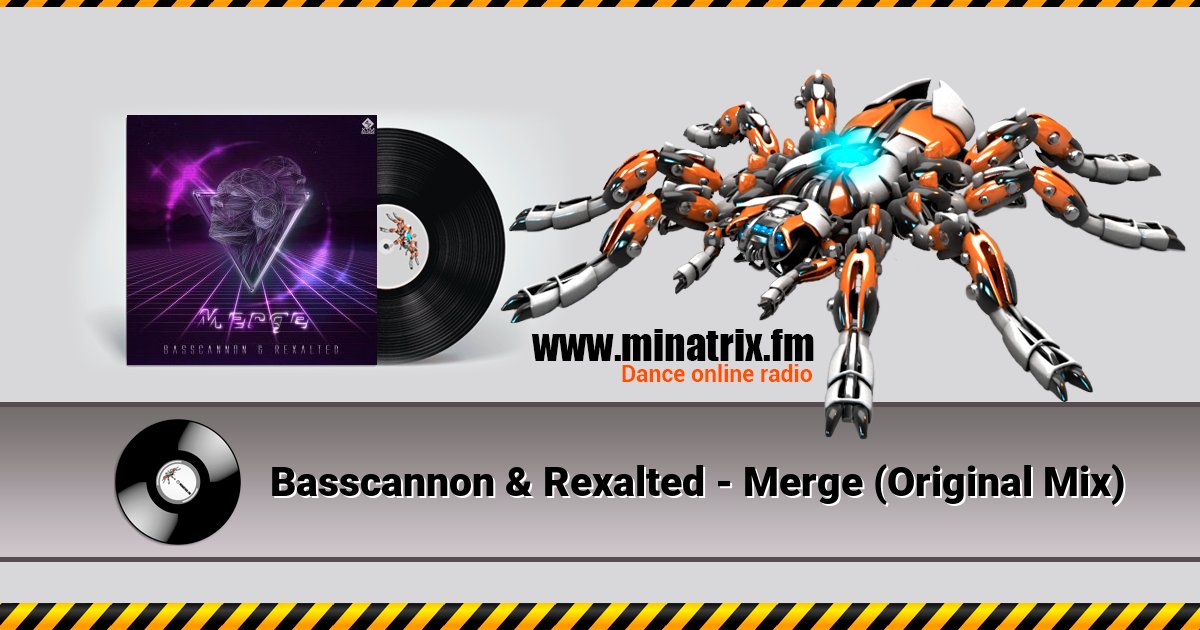 Basscannon & Rexalted - Merge (Original Mix) Basscannon & Rexalted - Merge (Original Mix) скачать бесплатно