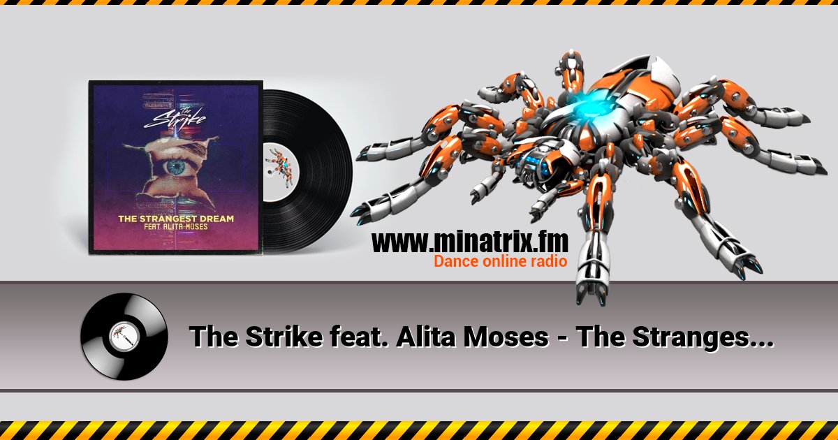 The Strike feat. Alita Moses - The Strangest Dream  