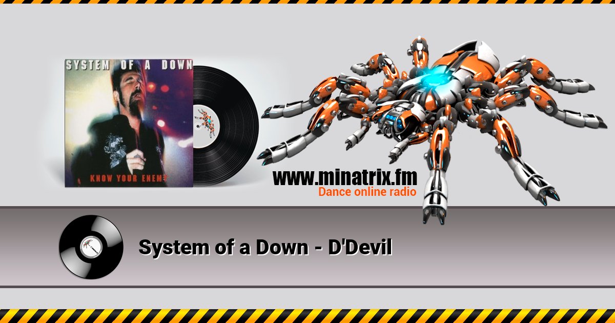 System of a Down - D'Devil System of a Down - D'Devil скачать бесплатно