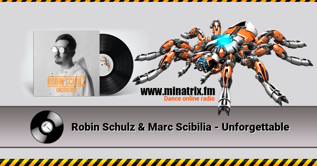 Robin Schulz & Marc Scibilia - Unforgettable Robin Schulz & Marc Scibilia - Unforgettable скачать бесплатно