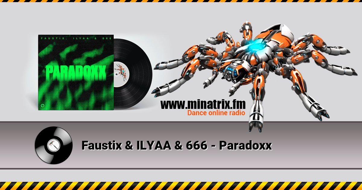 Faustix & ILYAA & 666 - Paradoxx Faustix & ILYAA & 666 - Paradoxx скачать бесплатно